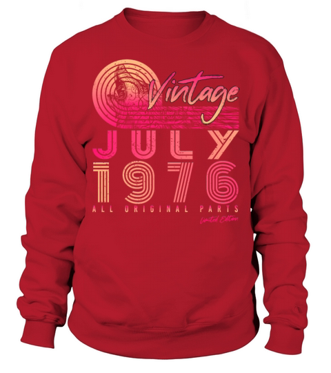 Vintage 1976 July Sweatshirt Unisex