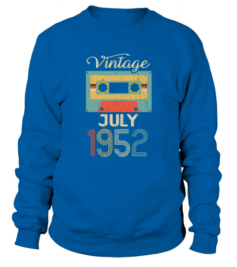 Vintage July 1952 70th Birthday 70 Year Gift Sweatshirt Unisex
