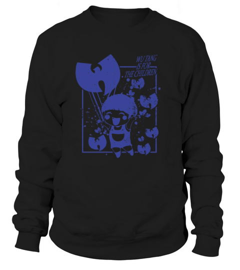 wutang is for the children blue Sweatshirt Unisex