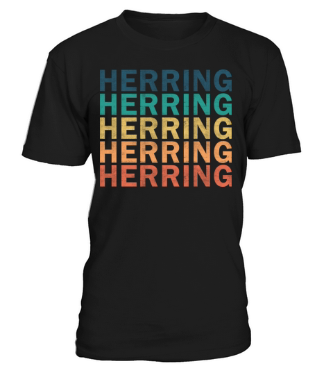 Herring Name T Shirt - Herring Vintage Retro Name T-Shirt Unisex
