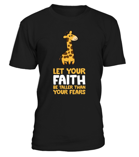 Motivation Quote Let Your Faith Be Taller Than T-Shirt Unisex