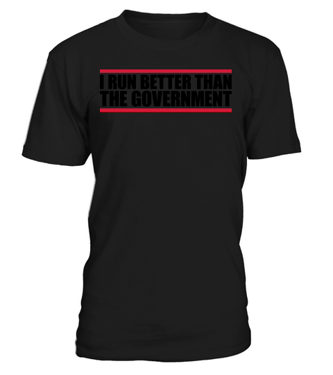run better than government T-Shirt Unisex