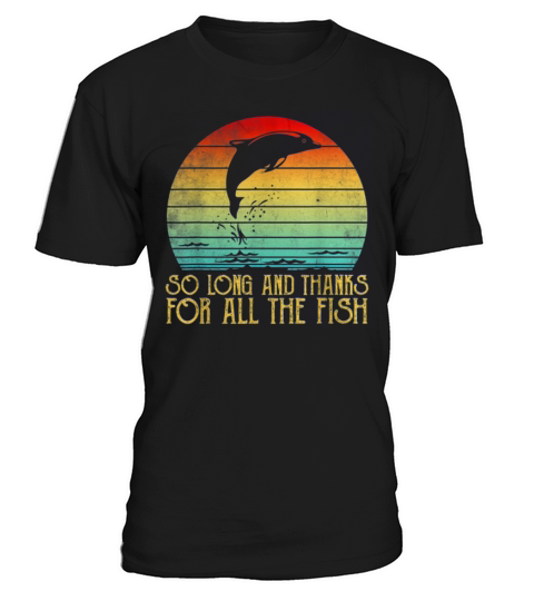 So Long And Thanks For All The Fish Vintage T-Shirt Unisex