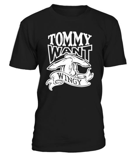 TOMMY WANT WINGY T-Shirt T-Shirt Unisex