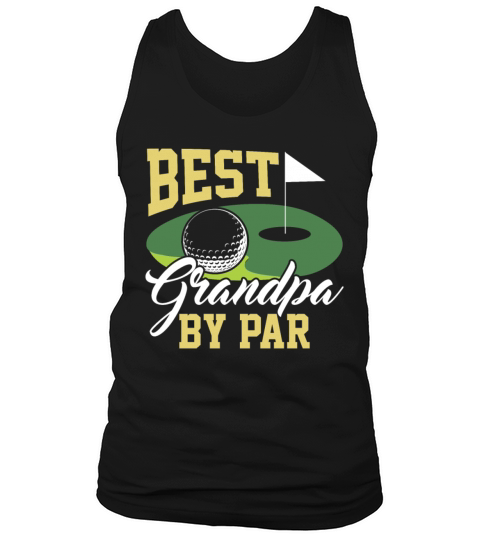Best Grandpa By Par - Golf Tank Top Unisex