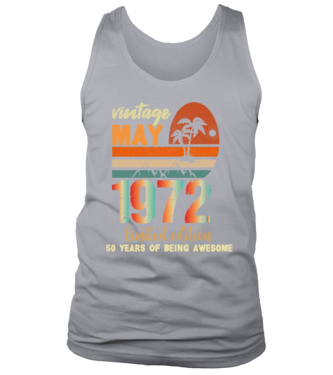 funny Birthday Decoration May 1972 50 Years retro Tank Top Unisex