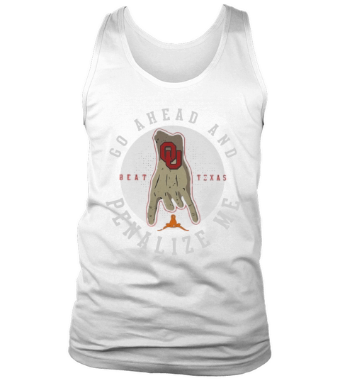 Go ahead and beat Texas OU horn down Tank Top Unisex