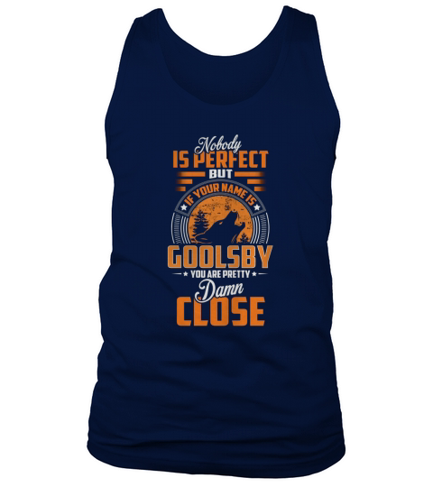 GOOLSBY Name shirt, GOOLSBY Funny Name, GOOLSBY Family Name Gifts T Shirt Tank Top Unisex