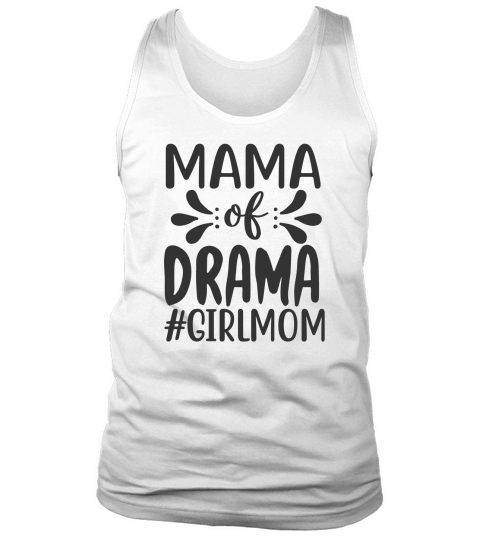 Mama of drama Girlmom Tank Top Unisex