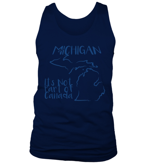 Michigan Not Canada Tank Top Unisex