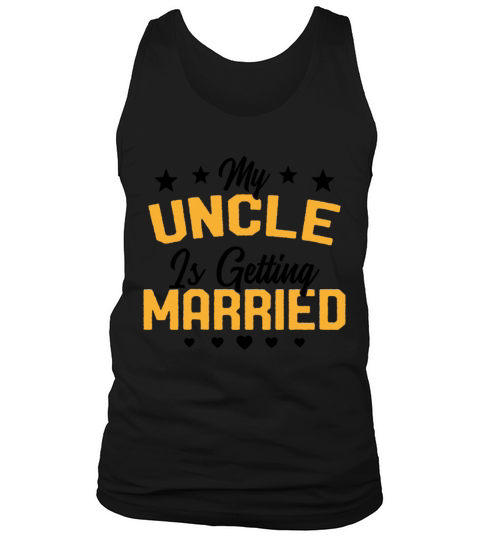 My Oncle Is Getting Married Funny Wedding Gift Tank Top Unisex