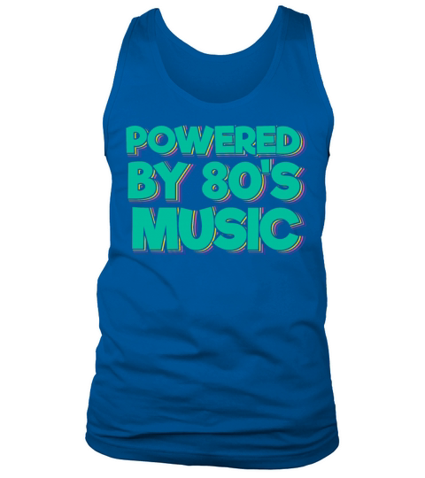 Powered By 80s Music Tank Top Unisex