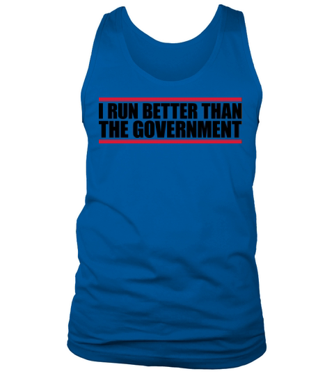 run better than government Tank Top Unisex