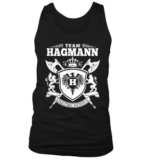 Team Hagmann T-Lifetime Member: Tshirts For Team Hagmann, Hagmann Family, Hagmann Company Tank Top Unisex