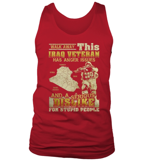 THIS IRAQ VETERAN HAS ANGER ISSUES TSHIRT Tank Top Unisex