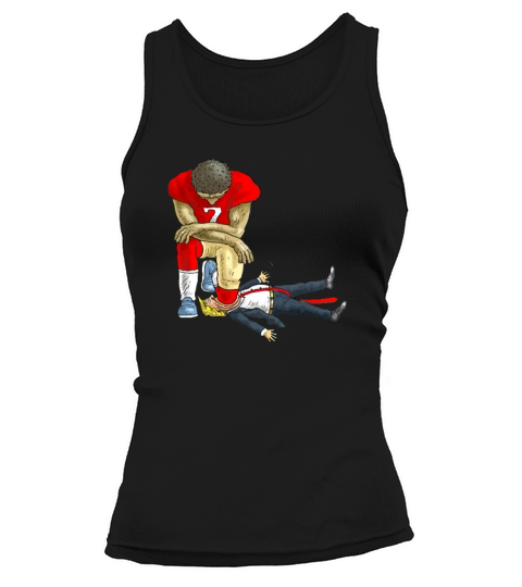 Colin Kaepernick take a knee on mouth Trump Tank top Woman