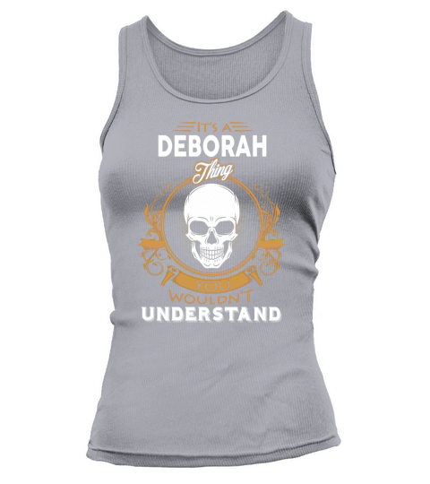 DEBORAH, DEBORAH TShirt, DEBORAH Hoodie Tank top Woman