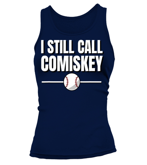 I STILL CALL IT COMISKEY Chicago Baseball Vintage T-Shirt Tank top Woman