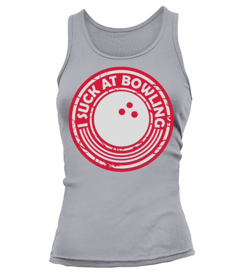 I suck at bowling Tank top Woman