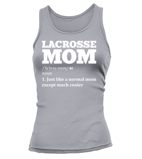 Lacrosse mom definition Sports Lover Athlete Quote Tank top Woman