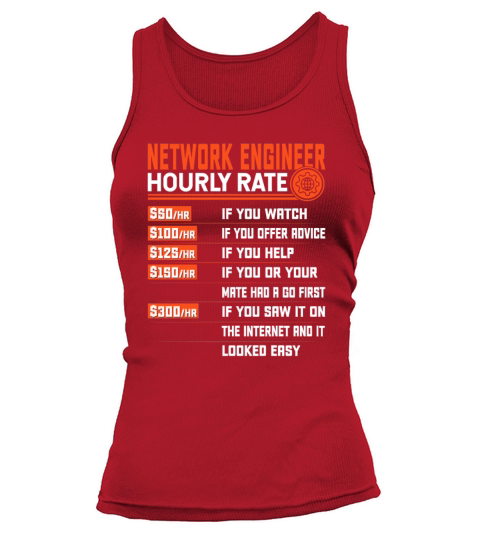 Network Engineering Hourly Rate - Funny Network Tank top Woman
