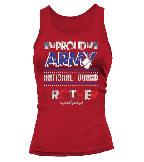 PROUD ARMY NATIONAL GUARD BROTHER VETERAN Tank top Woman