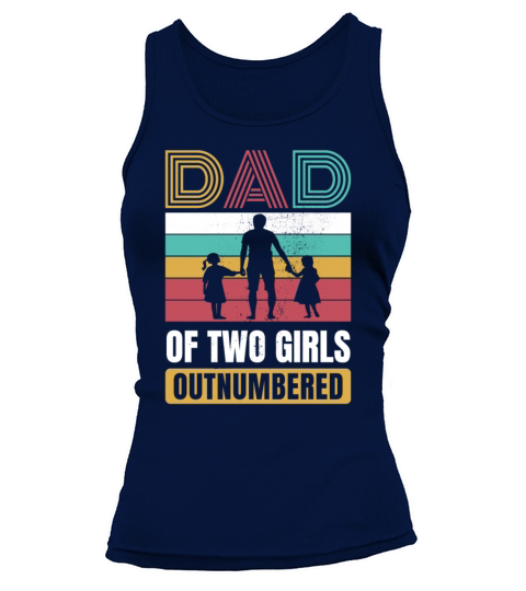 Retro Dad of Two Girls Outnumbered Fathers Day Tank top Woman