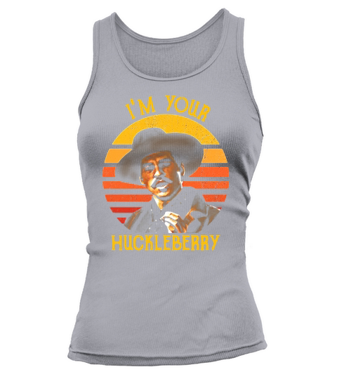 Tombstone John Henry Doc Holliday Im your Huckleberry retro Tank top Woman