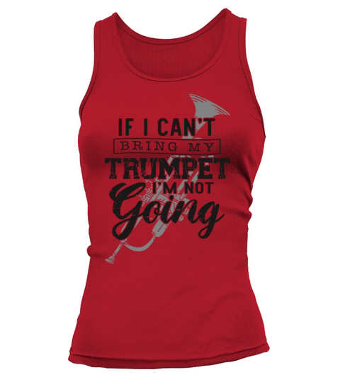 Trumpet Player Vintage If I Cant Tank top Woman