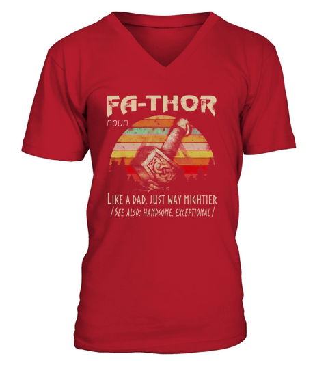 Fathor Like A Dad Just Way Mightier Vintage Mjolnir Father Day V-Neck T-shirt