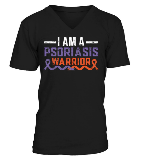 I Am A Psoriasis Warrior Skin Disease Psoriasis V-Neck T-shirt