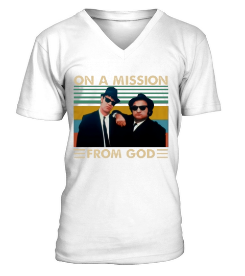 On A Mission From God Vintage The Blues Brothers shirt V-Neck T-shirt