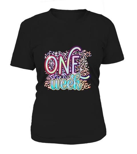 1 One Week Funny Baby Birthday Gift Design Women's T-Shirt
