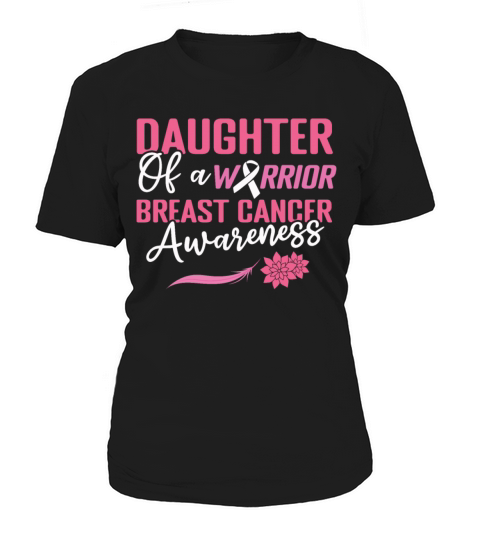 Daughter Of A Warrior Pink October Breast Cancer Women's T-Shirt