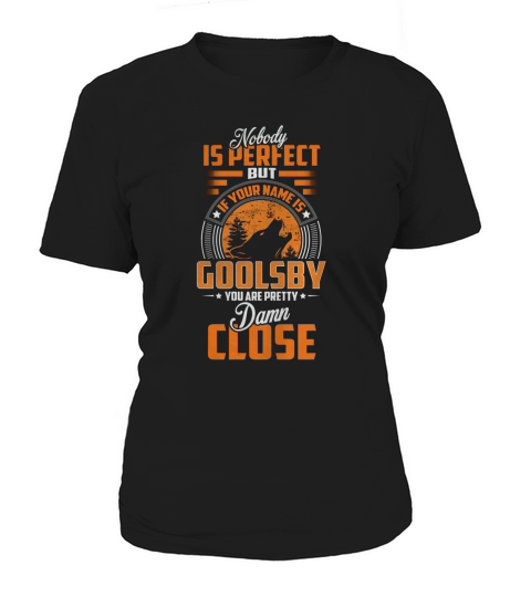 GOOLSBY Name shirt, GOOLSBY Funny Name, GOOLSBY Family Name Gifts T Shirt Women's T-Shirt