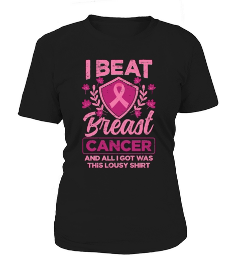 I Beat Breast Cancer - Breast Cancer Awareness Women's T-Shirt
