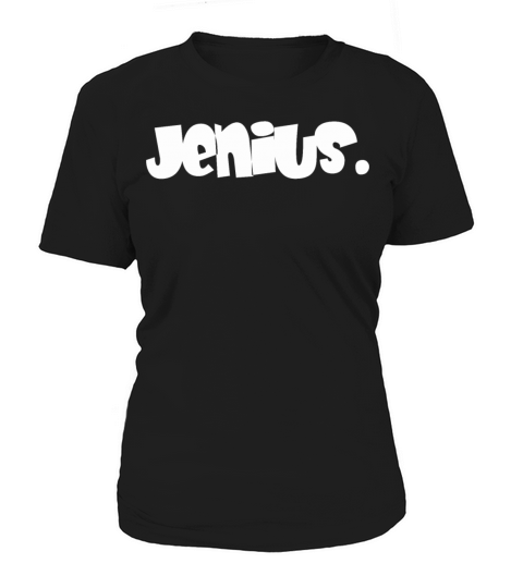 Jenius Extraordinary Classic Saying Quote Women's T-Shirt