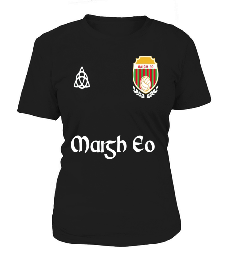 Mayo Maigh Eo Gaelic Football Jersey Women's T-Shirt