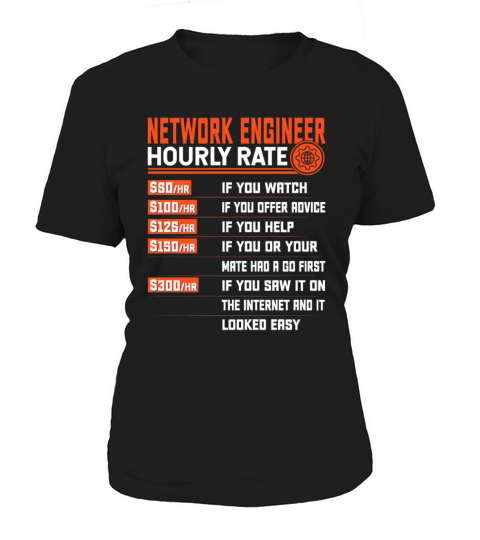 Network Engineering Hourly Rate - Funny Network Women's T-Shirt