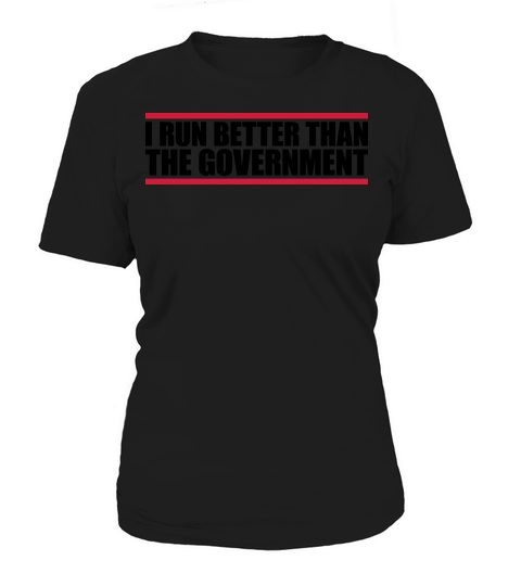run better than government Women's T-Shirt
