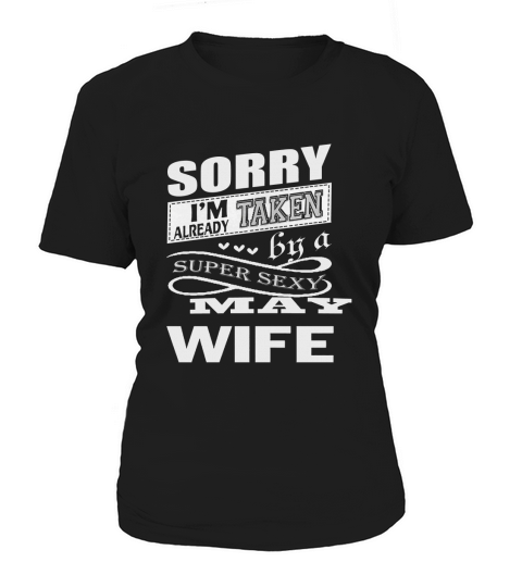 Super Sexy May wife t Shirt Women's T-Shirt