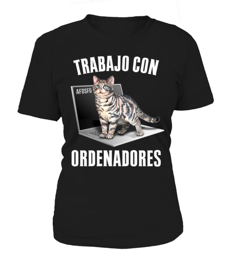 Working With Computers And Geek Cats Women's T-Shirt