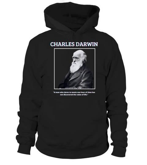 CHARLES DARWIN QUOTES Hoodie Unisex
