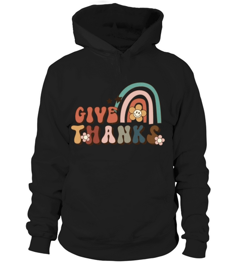 Thanksgiving give thanks retro vintage rainbow Hoodie Unisex