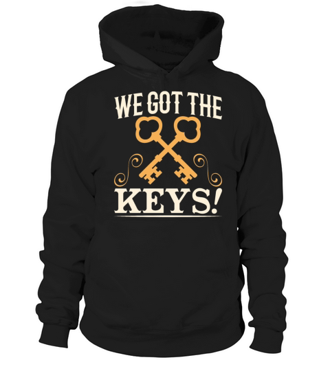 We Got The Keys Landlord Homeowner Home House Hoodie Unisex