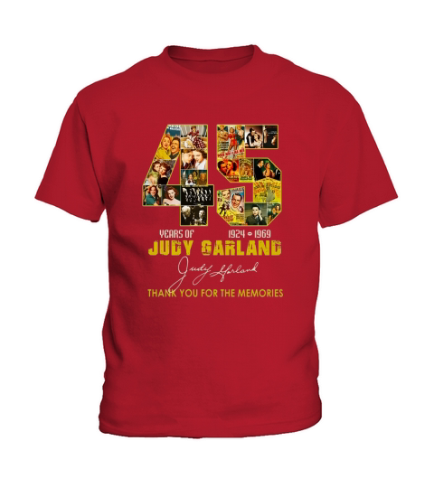 45 Years of Judy Garland 1924 1969 thank you for the memories shirt Kids T-Shirt