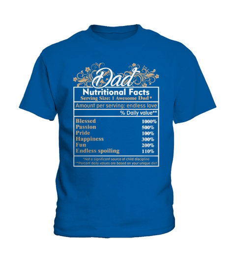 Dad Nutritional Facts Shirt T-Shirt Kids T-Shirt