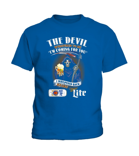 Miller Lite the devil whispered to me I&#8217;m coming for you Kids T-Shirt