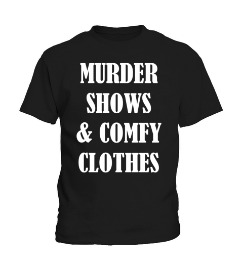Murder shows and comfy clothes shirt - Ladies Flowy Tank Kids T-Shirt