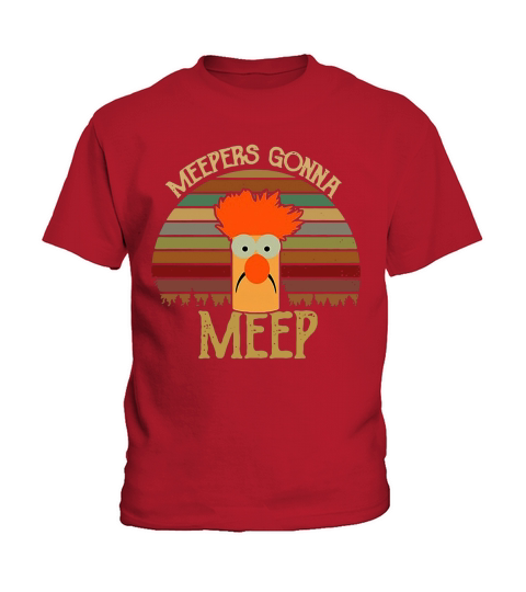 The Muppet Show Meepers gonna meep vintage shirt Kids T-Shirt